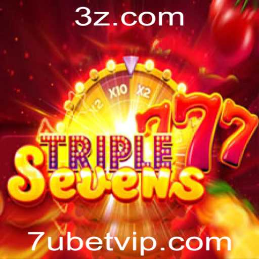 Experimente a Emoção do 777TripleSeven com a Plataforma 7ubet